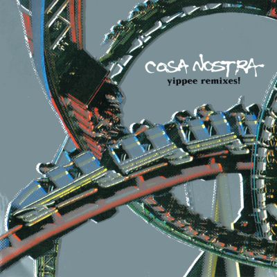 Cosa Nostra - yippee remixes