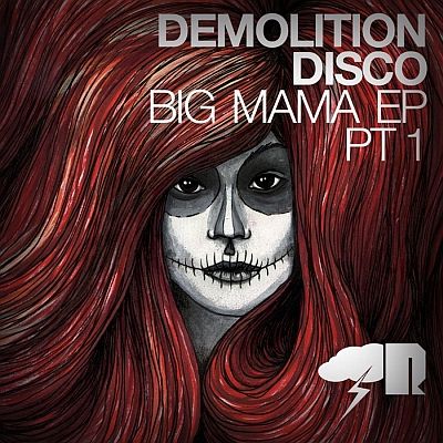 Demolition Disco - Big Mama