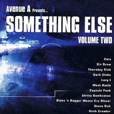 Avenue A presents Something Else