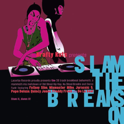 Krafty Kuts - Slam the Breaks On