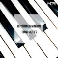 Rhythmic& Minimal Piano Motifs