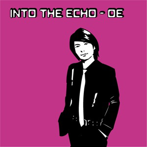 OE - Into The Echo