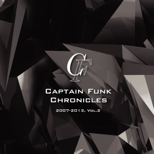 Captain Funk "Chronicles 2007-2013, Vol. 2"