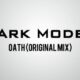 “Oath (Original Mix)” is now available on Apple Music and Spotify