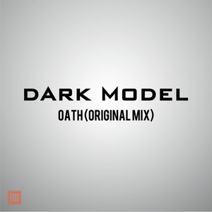 Dark_Model-Oath (Original Mix)