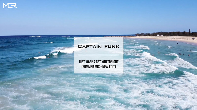 Captain Funk - Just Wanna Get You Tonight2