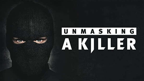 Unmasking a Killer