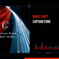 Captain Funk - Night Shift (Visualizer)