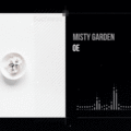 OE - Misty Garden