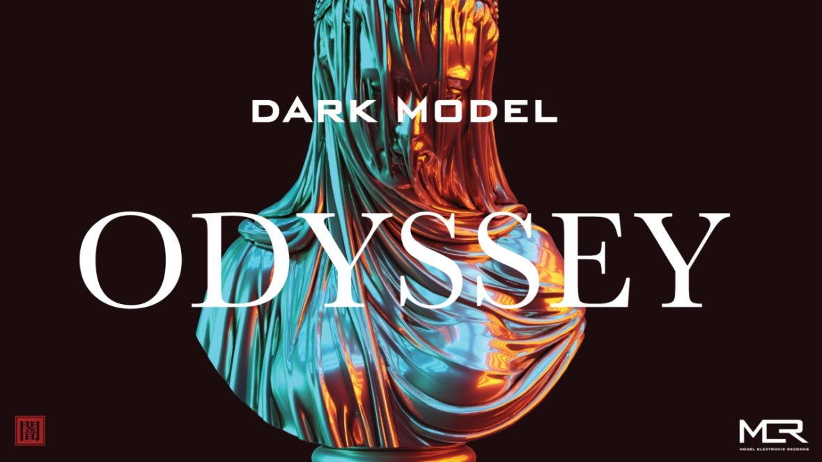 Dark Model – Odyssey (アルバム・ダイジェスト)