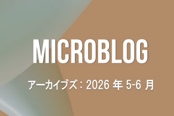Microblog-Archive-2026-May-June